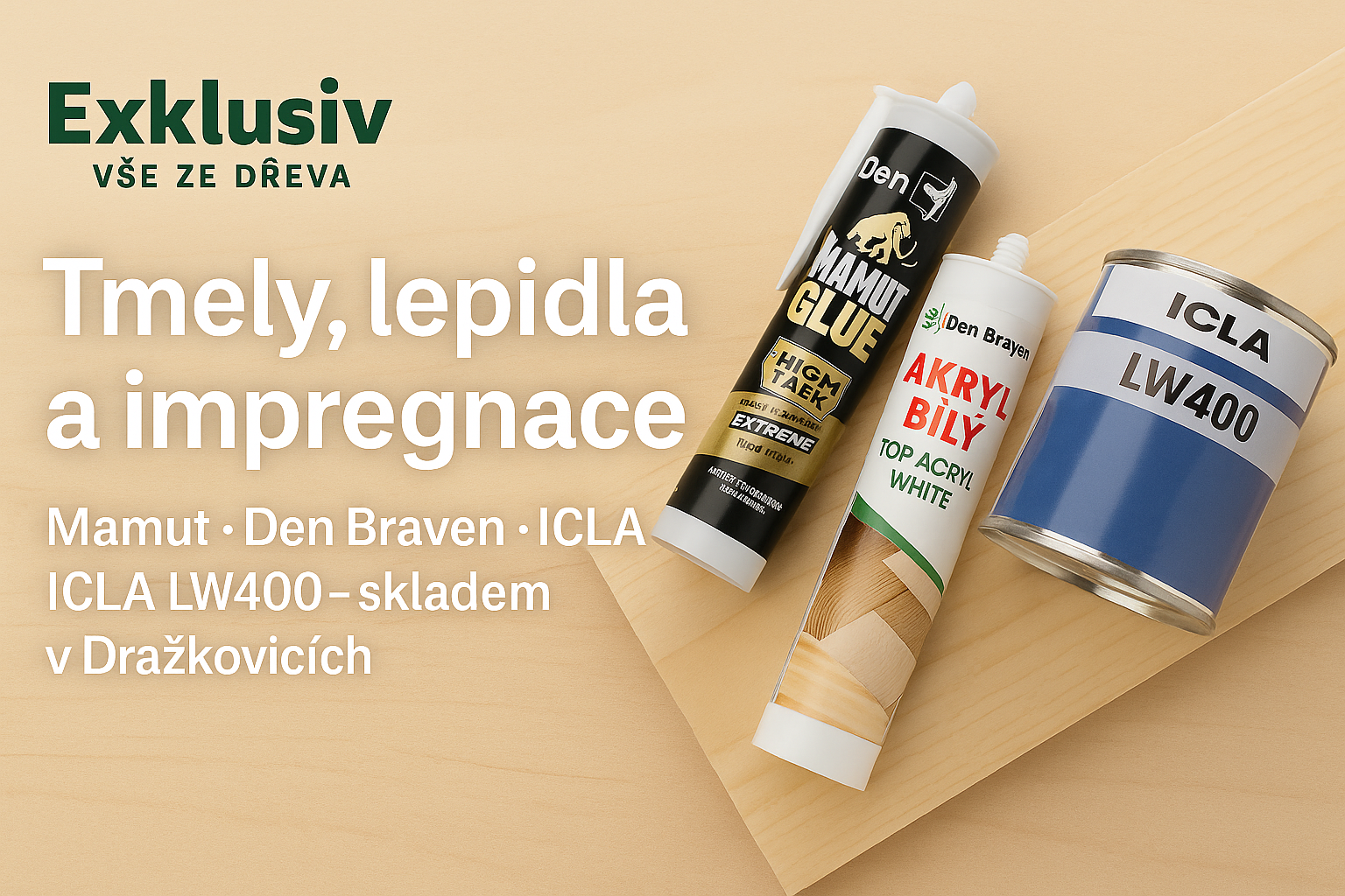 Tmely, lepidla a impregnace Mamut a Den Braven pro dřevo